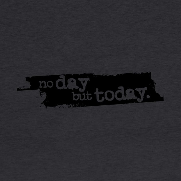 "No Day But Today" by Rabble Army